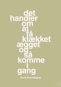 plakat: det handler om at få klækket ægget og så komme i gang - back to nature-Fodbold-A1two3