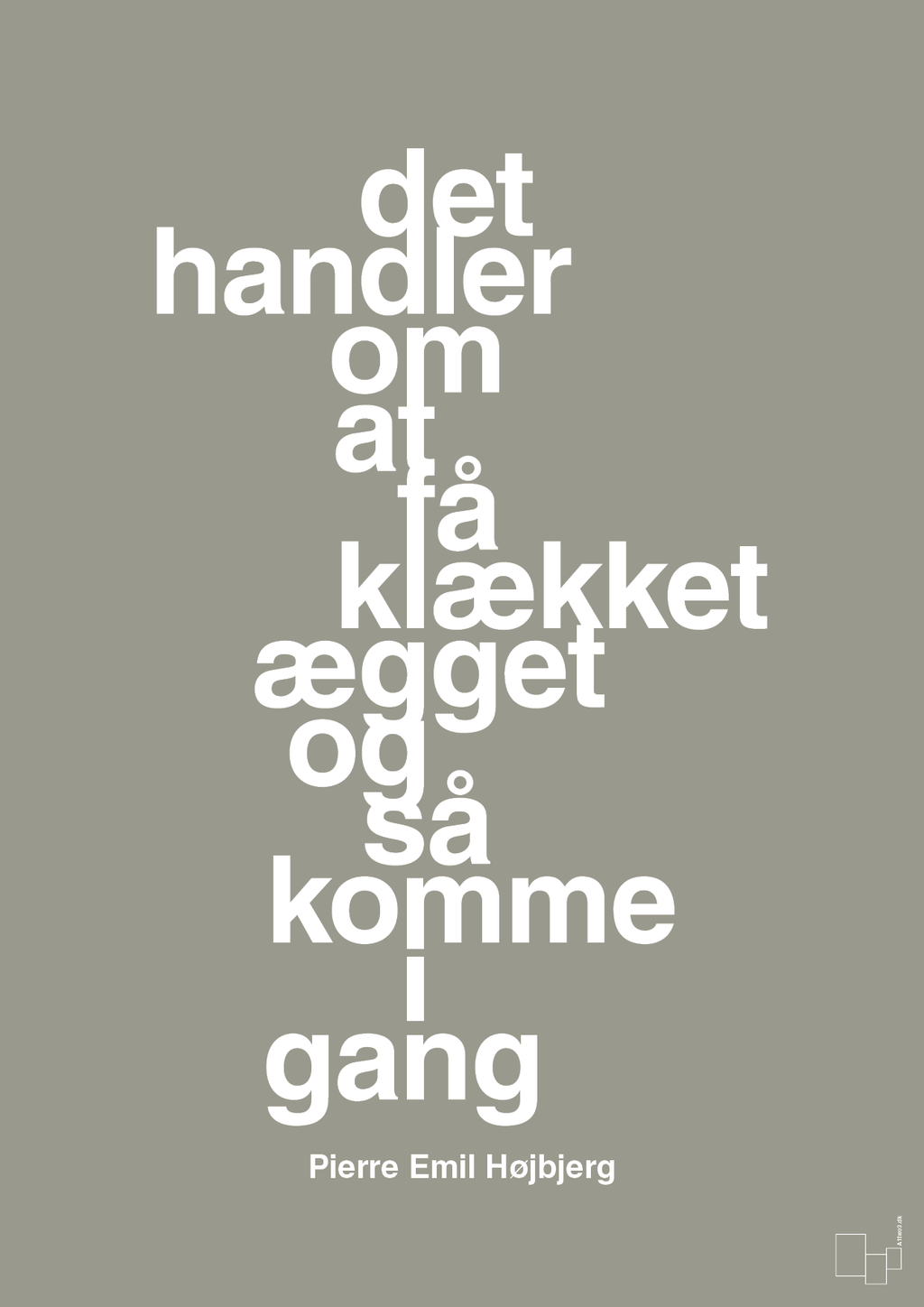 plakat: det handler om at få klækket ægget og så komme i gang - battleship gray-Fodbold-A1two3