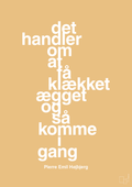 plakat: det handler om at få klækket ægget og så komme i gang - charismatic-Fodbold-A1two3