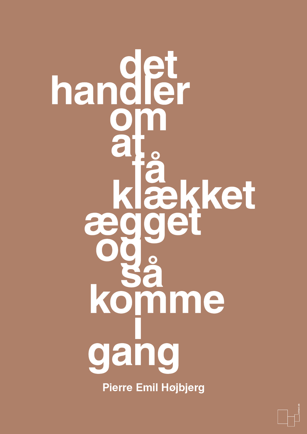plakat: det handler om at få klækket ægget og så komme i gang - cider spice-Fodbold-A1two3