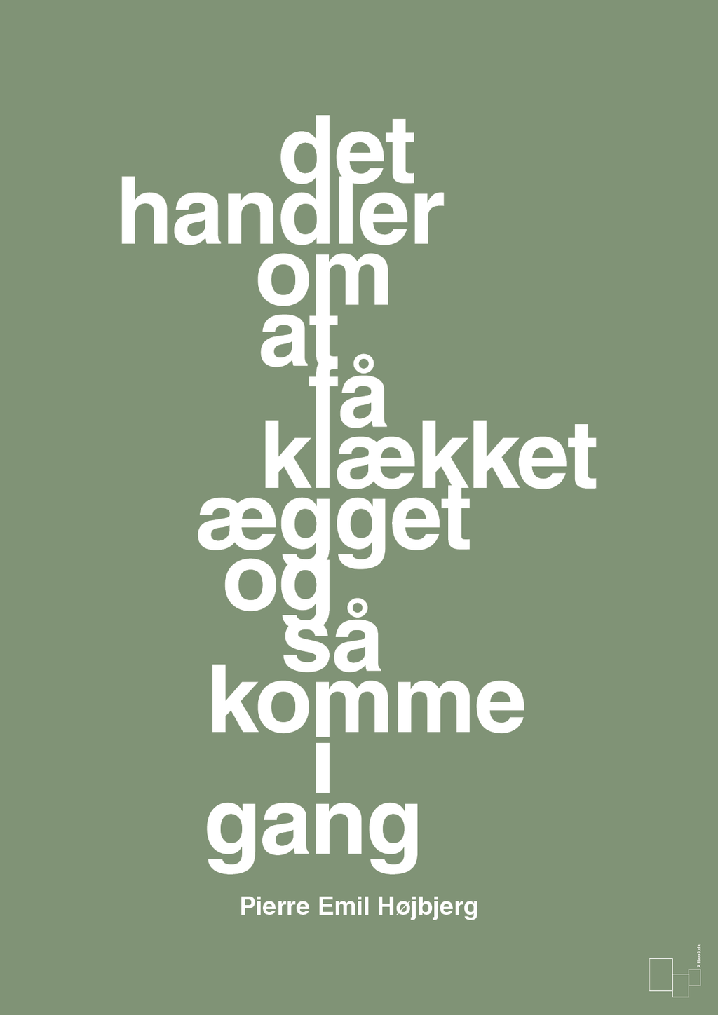 plakat: det handler om at få klækket ægget og så komme i gang - jade-Fodbold-A1two3