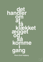 plakat: det handler om at få klækket ægget og så komme i gang - jade-Fodbold-A1two3
