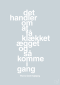 plakat: det handler om at få klækket ægget og så komme i gang - light drizzle-Fodbold-A1two3
