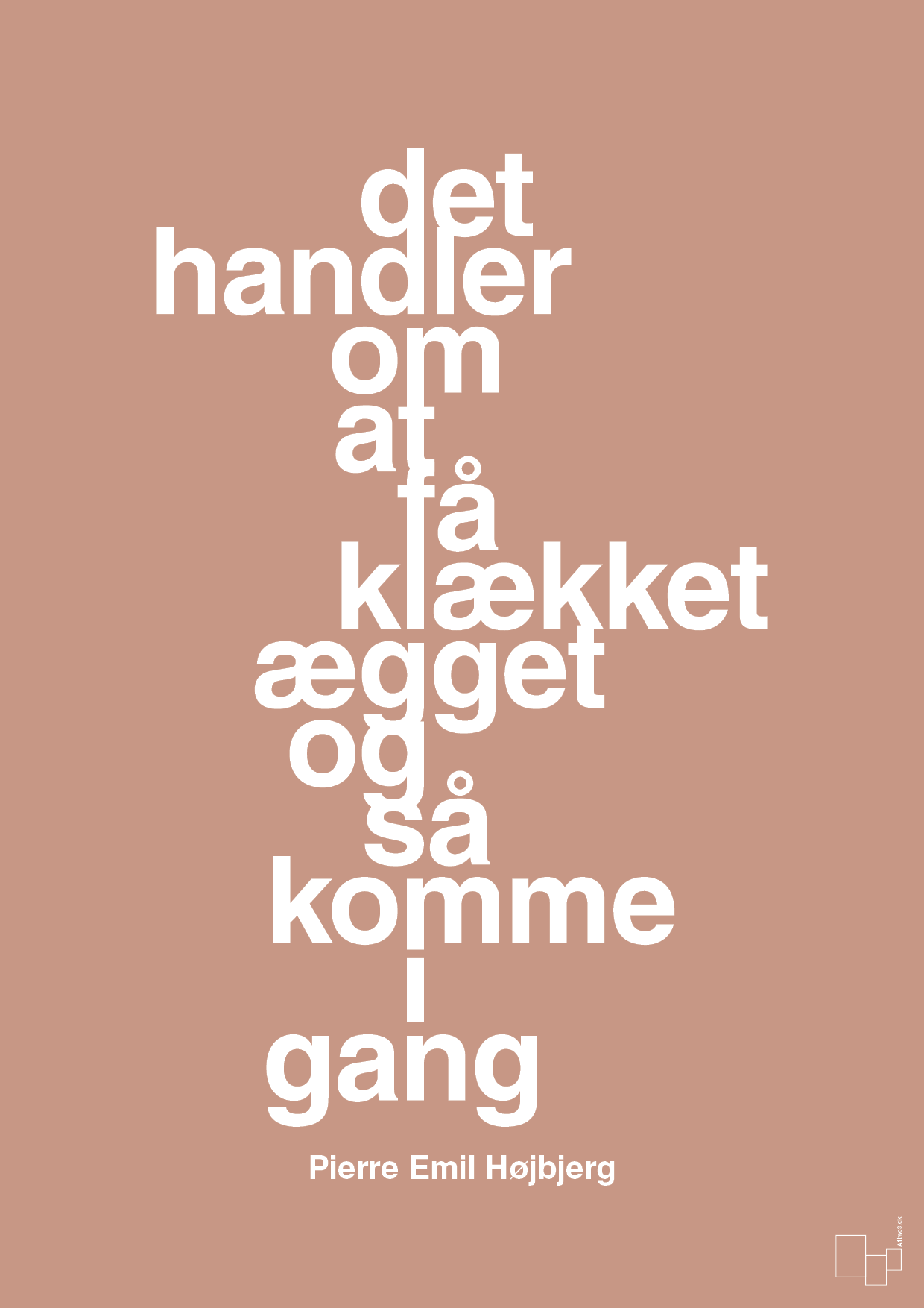 plakat: det handler om at få klækket ægget og så komme i gang - powder-Fodbold-A1two3
