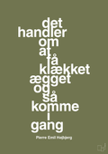 plakat: det handler om at få klækket ægget og så komme i gang - secret meadow-Fodbold-A1two3