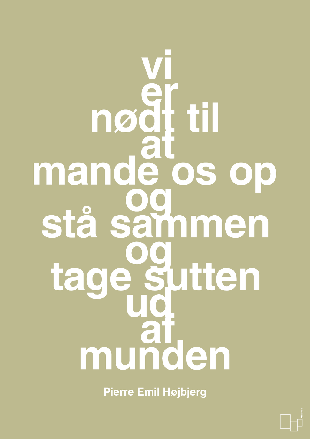 plakat: vi er nødt til at mande os op og stå sammen og tage sutten ud af munden - back to nature-Fodbold-A1two3