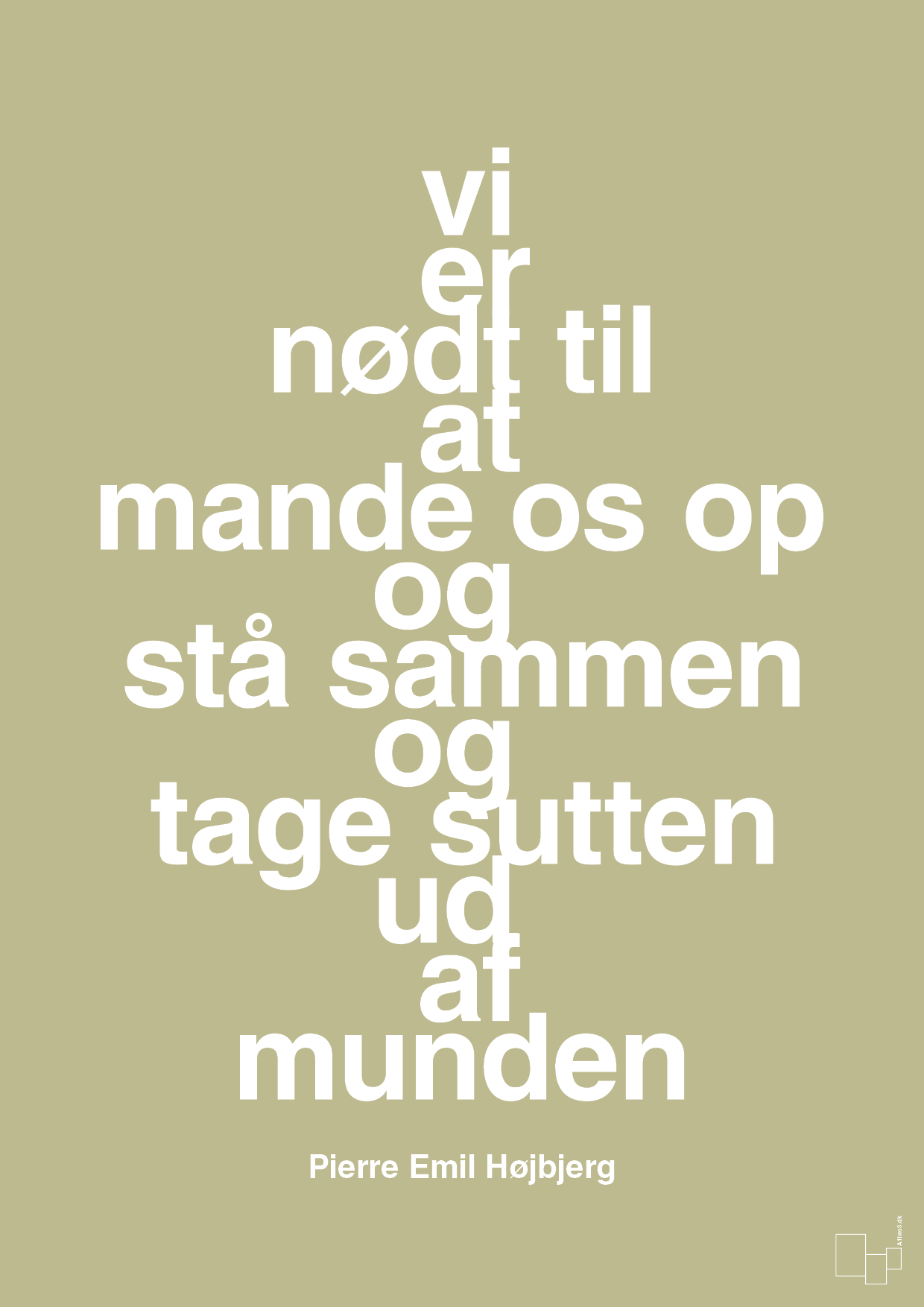 plakat: vi er nødt til at mande os op og stå sammen og tage sutten ud af munden - back to nature-Fodbold-A1two3