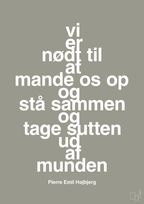 plakat: vi er nødt til at mande os op og stå sammen og tage sutten ud af munden - battleship gray-Fodbold-A1two3