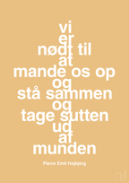 plakat: vi er nødt til at mande os op og stå sammen og tage sutten ud af munden - charismatic-Fodbold-A1two3