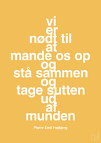 plakat: vi er nødt til at mande os op og stå sammen og tage sutten ud af munden - honeycomb-Fodbold-A1two3