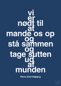 plakat: vi er nødt til at mande os op og stå sammen og tage sutten ud af munden - lapis blue-Fodbold-A1two3