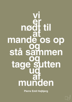 plakat: vi er nødt til at mande os op og stå sammen og tage sutten ud af munden - misty forrest-Fodbold-A1two3