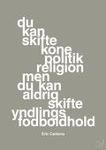 plakat: du kan skifte kone politik religion men du kan aldrig skifte yndlings-fodboldhold - battleship gray-Fodbold-A1two3