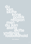 plakat: du kan skifte kone politik religion men du kan aldrig skifte yndlings-fodboldhold - light drizzle-Fodbold-A1two3