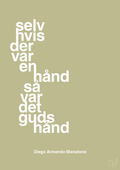 plakat: selv hvis der var en hånd så var det Guds hånd - back to nature-Fodbold-A1two3