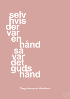 plakat: selv hvis der var en hånd så var det Guds hånd - bubble shell-Fodbold-A1two3