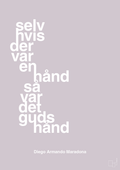 plakat: selv hvis der var en hånd så var det Guds hånd - dusty lilac-Fodbold-A1two3