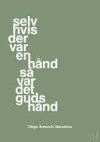 plakat: selv hvis der var en hånd så var det Guds hånd - jade-Fodbold-A1two3