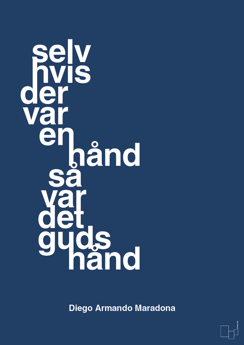 plakat: selv hvis der var en hånd så var det Guds hånd - lapis blue-Fodbold-A1two3