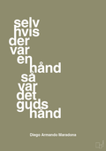 plakat: selv hvis der var en hånd så var det Guds hånd - misty forrest-Fodbold-A1two3