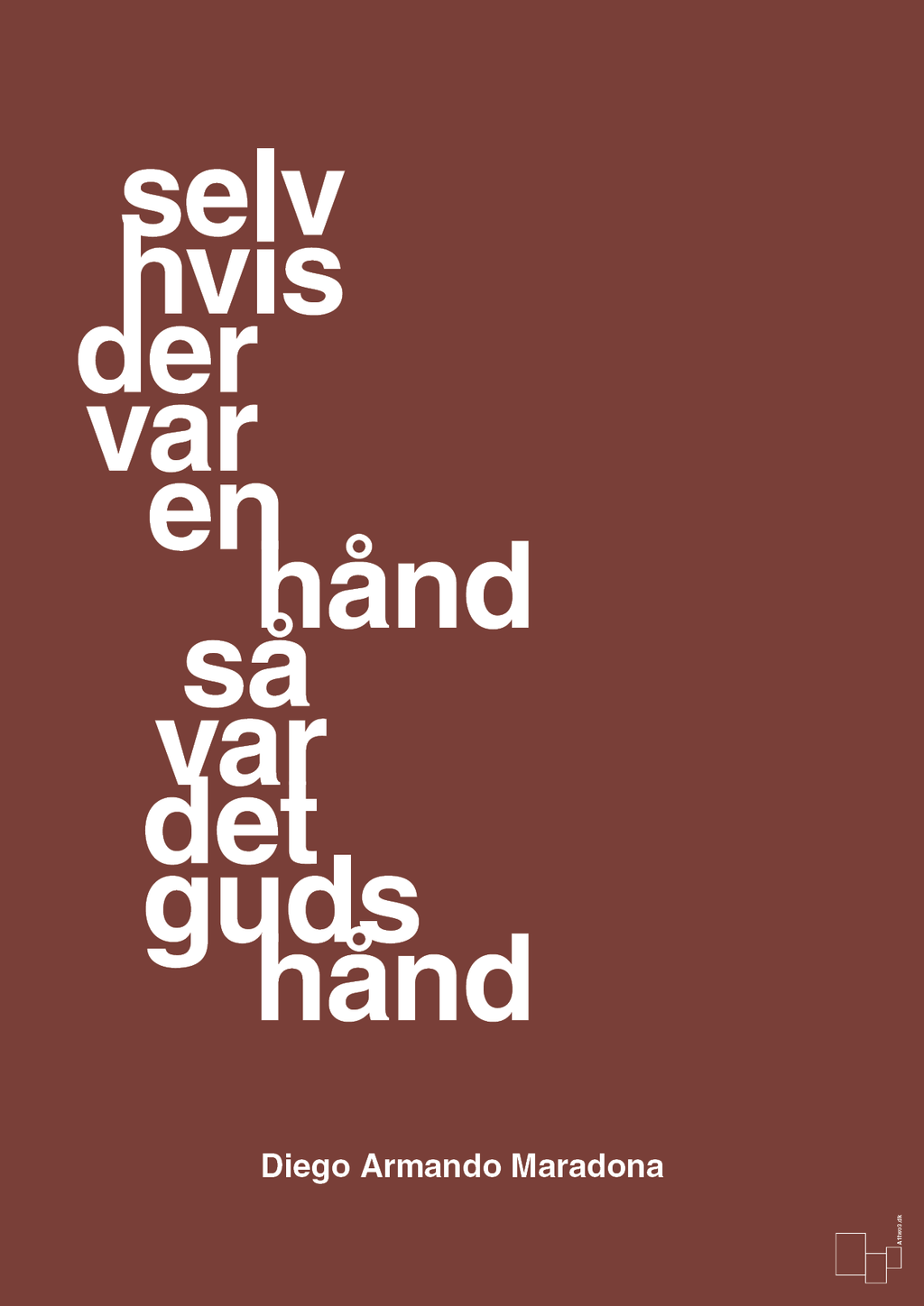 plakat: selv hvis der var en hånd så var det Guds hånd - red pepper-Fodbold-A1two3
