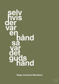 plakat: selv hvis der var en hånd så var det Guds hånd - secret meadow-Fodbold-A1two3