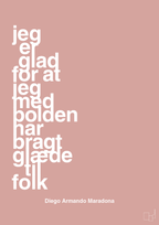 plakat: jeg er glad for at jeg med bolden har bragt glæde til folk - bubble shell-Fodbold-A1two3