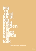 plakat: jeg er glad for at jeg med bolden har bragt glæde til folk - charismatic-Fodbold-A1two3
