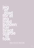 plakat: jeg er glad for at jeg med bolden har bragt glæde til folk - dusty lilac-Fodbold-A1two3