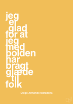 plakat: jeg er glad for at jeg med bolden har bragt glæde til folk - honeycomb-Fodbold-A1two3