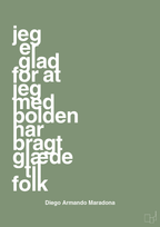 plakat: jeg er glad for at jeg med bolden har bragt glæde til folk - jade-Fodbold-A1two3