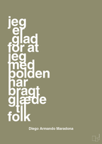plakat: jeg er glad for at jeg med bolden har bragt glæde til folk - misty forrest-Fodbold-A1two3