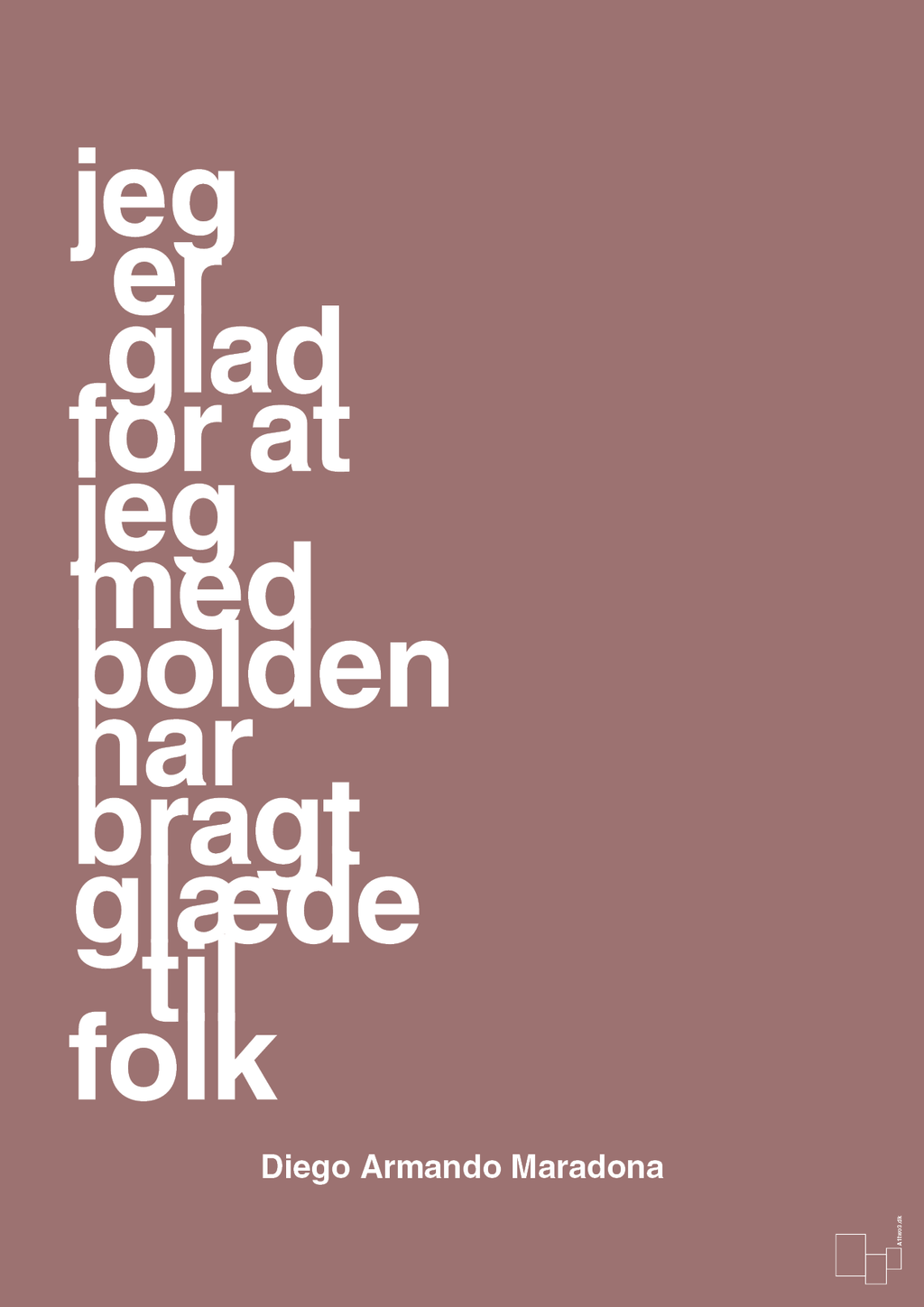 plakat: jeg er glad for at jeg med bolden har bragt glæde til folk - plum-Fodbold-A1two3