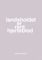 plakat: landsholdet er rent hjerteblod - dusty lilac-Fodbold-A1two3