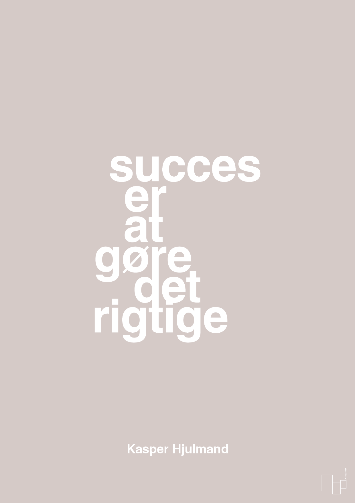 plakat: succes er at gøre det rigtige - broken beige-Fodbold-A1two3