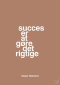 plakat: succes er at gøre det rigtige - cider spice-Fodbold-A1two3