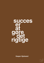 plakat: succes er at gøre det rigtige - dark brown-Fodbold-A1two3