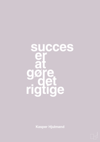 plakat: succes er at gøre det rigtige - dusty lilac-Fodbold-A1two3