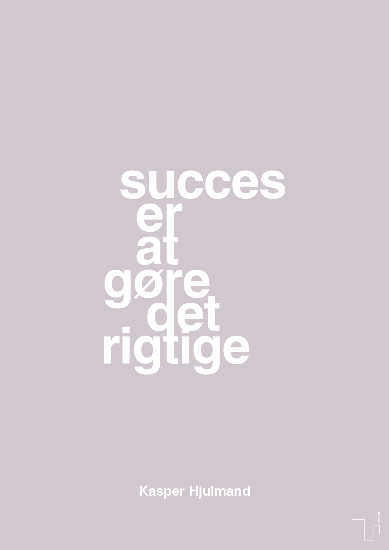 plakat: succes er at gøre det rigtige - dusty lilac-Fodbold-A1two3