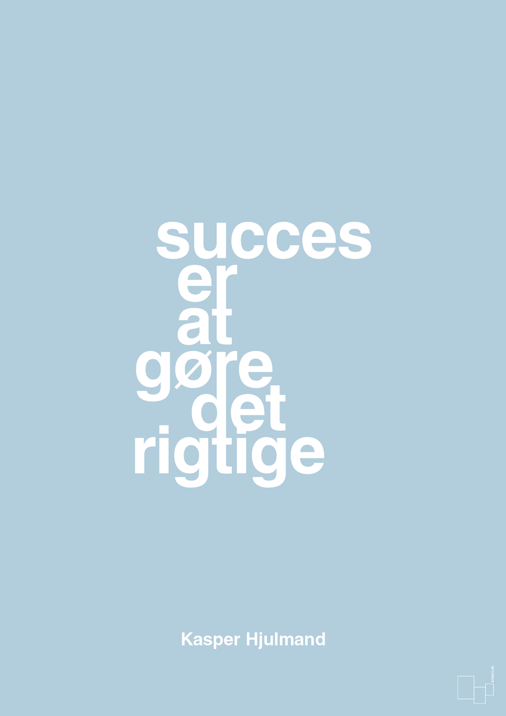 plakat: succes er at gøre det rigtige - heavenly blue-Fodbold-A1two3