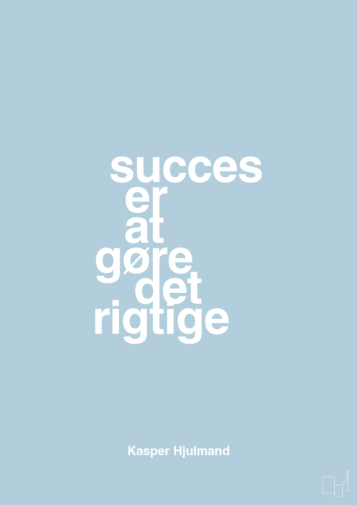 plakat: succes er at gøre det rigtige - heavenly blue-Fodbold-A1two3
