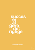 plakat: succes er at gøre det rigtige - honeycomb-Fodbold-A1two3