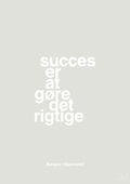 plakat: succes er at gøre det rigtige - painters white-Fodbold-A1two3