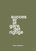 plakat: succes er at gøre det rigtige - secret meadow-Fodbold-A1two3