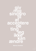 plakat: giv mig sindsro til at acceptere de ting jeg ikke kan ændre - broken beige-Filosof-A1two3