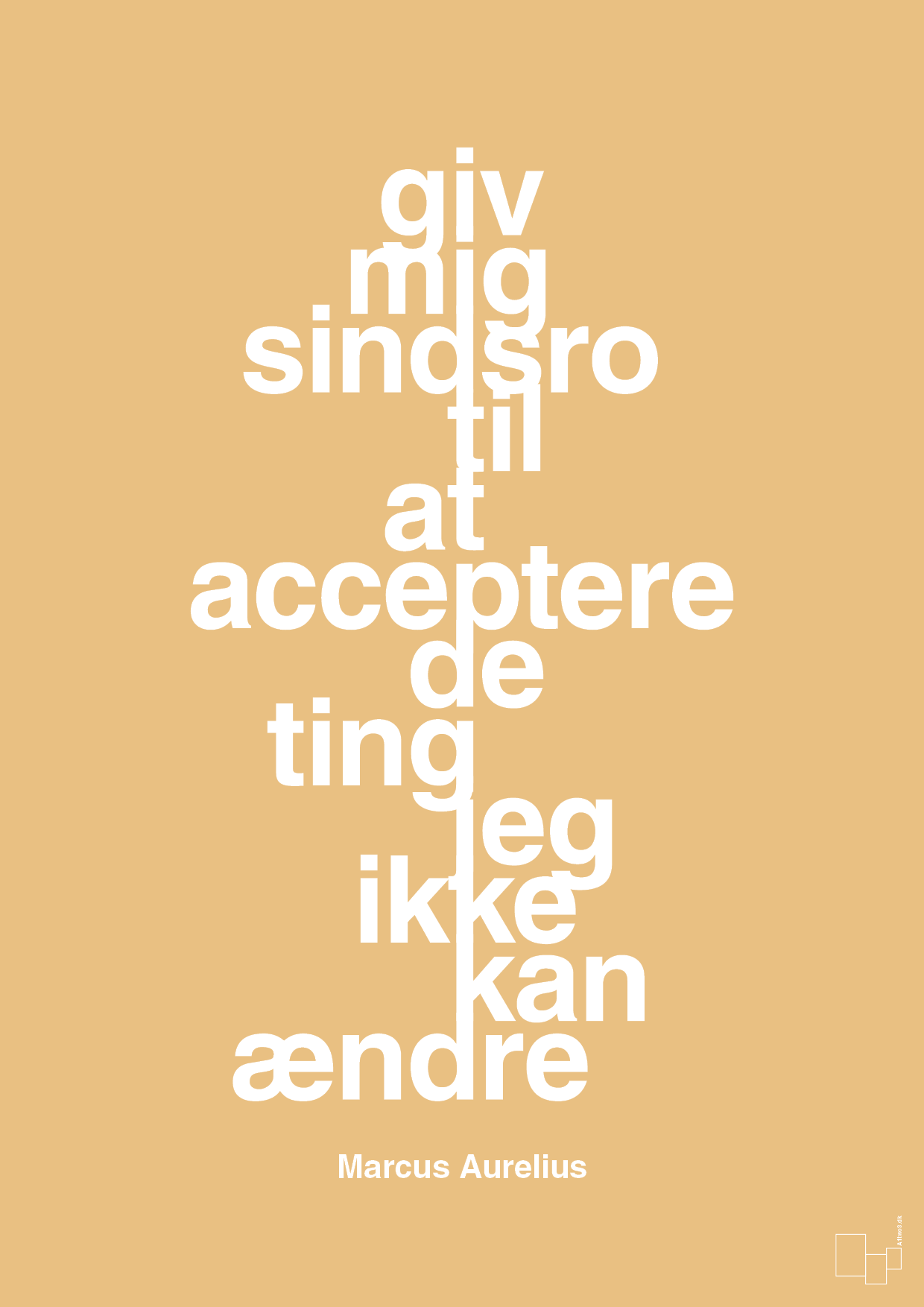 plakat: giv mig sindsro til at acceptere de ting jeg ikke kan ændre - charismatic-Filosof-A1two3