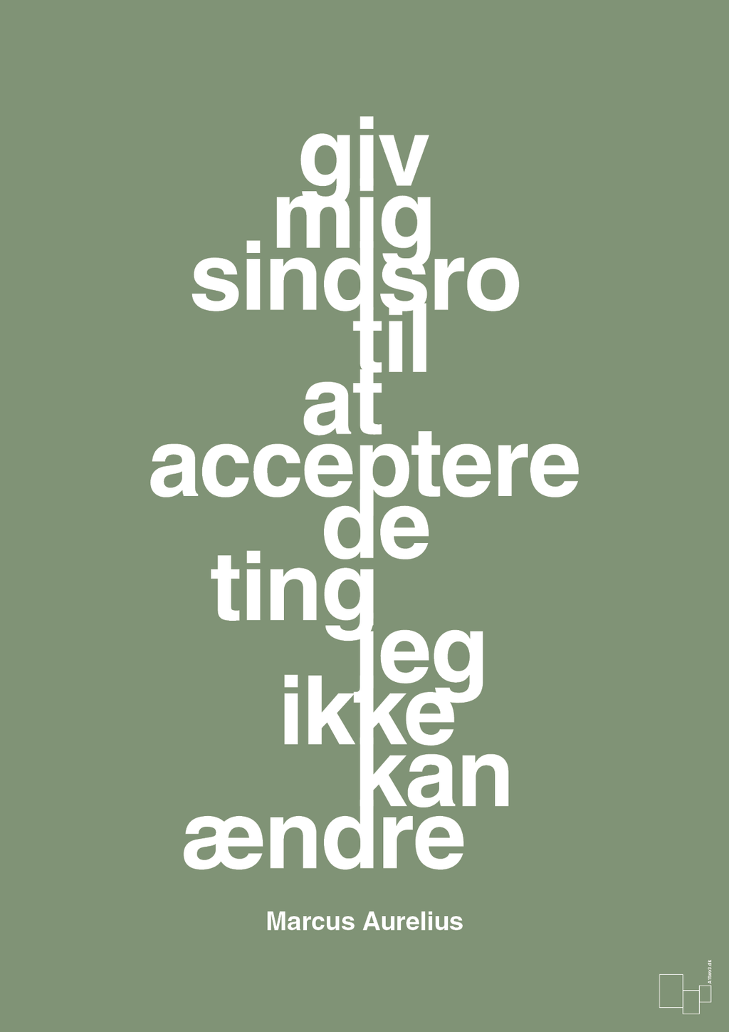 plakat: giv mig sindsro til at acceptere de ting jeg ikke kan ændre - jade-Filosof-A1two3