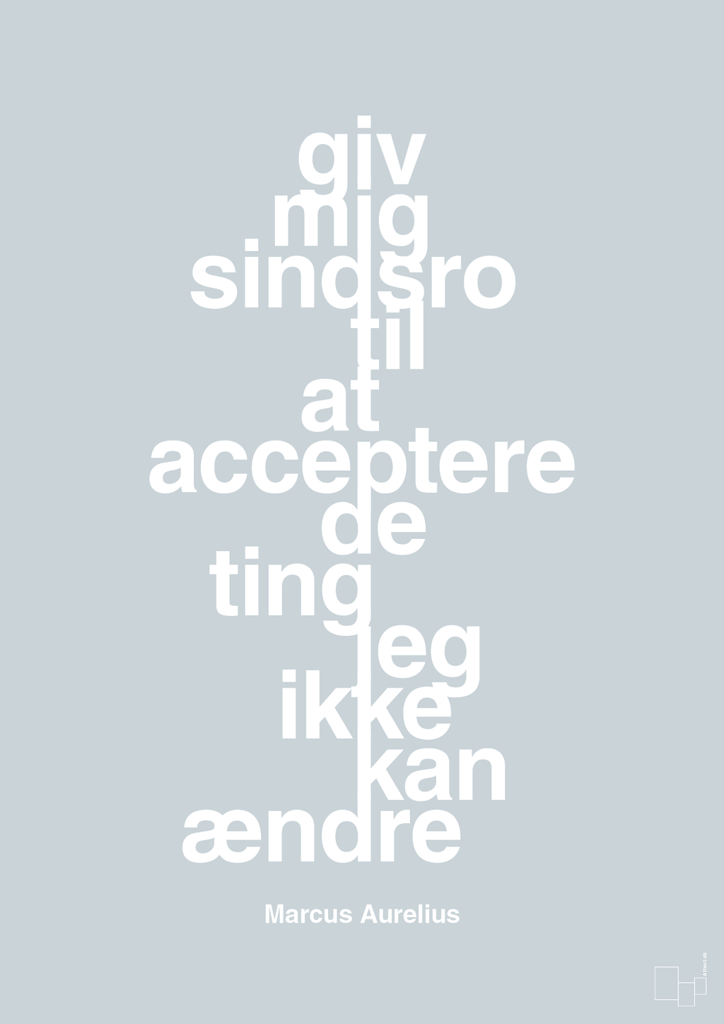 plakat: giv mig sindsro til at acceptere de ting jeg ikke kan ændre - light drizzle-Filosof-A1two3