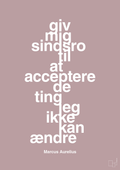 plakat: giv mig sindsro til at acceptere de ting jeg ikke kan ændre - light rose-Filosof-A1two3