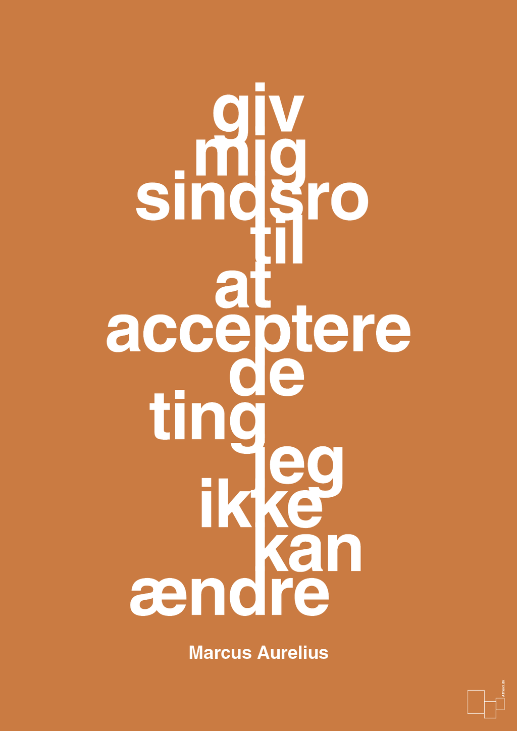 plakat: giv mig sindsro til at acceptere de ting jeg ikke kan ændre - rumba orange-Filosof-A1two3